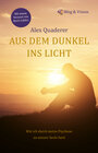 Buchcover Aus dem Dunkel ins Licht