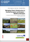 Buchcover Managing Green Infrastructure in Central European Landscapes − MaGICLandscapes