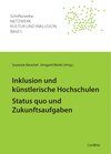 Buchcover Inklusion und künstlerische Hochschulen – Status quo und Zukunftsaufgaben