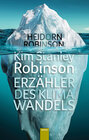 Buchcover Kim Stanley Robinson. Erzähler des Klimawandels