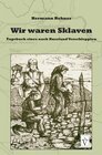 Buchcover Wir waren Sklaven