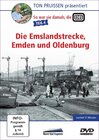 Buchcover Ton Pruissen - So war sie damals, die DB - Teil 4 - Die Emslandstrecke, Emden und Oldenburg