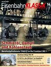 Buchcover Eisenbahn-KLASSIK - Geschichte, Kultur, Fotografie - Ausgabe 14