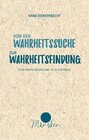 Buchcover Von der Wahrheitssuche zur Wahrheitsfindung