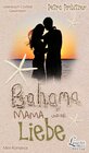 Buchcover Bahama Mama und die Liebe