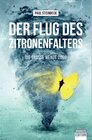 Buchcover Der Flug des Zitronenfalters - die große Wende 2098
