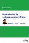 Buchcover Martin Luther im zeitgenössischen Comic