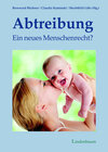 Buchcover Abtreibung – ein neues Menschenrecht?