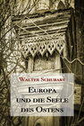 Buchcover Europa und die Seele des Ostens