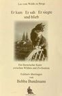Buchcover Er kam Er sah Er siegte und blieb