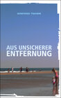 Buchcover Aus unsicherer Entfernung