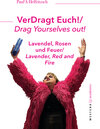 Buchcover VerDragt Euch! / Drag Yourselves out!