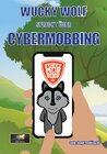 Buchcover WUCKY WOLF SPRICHT ÜBER CYBERMOBBING