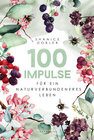 Buchcover 100 Impulse für ein naturverbundeneres Leben