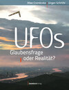 Buchcover UFOs – Glaubensfrage oder Realität?