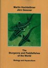 Buchcover The Sturgeons and Paddlefishes of the World