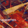Buchcover Robert Keil (1905 - 1989)
