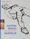 Buchcover Anton Kolig und seine letzten Modelle