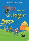 Buchcover Philipp zähmt den Grübelgeier