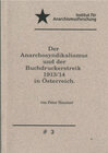 Buchcover Der Anarchosyndikalismus und der Buchdruckerstreik 1913 / 14 in Österreich.