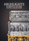 Buchcover Highlights – 50 Objekte aus der Schell Collection