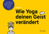 Buchcover Wie Yoga deinen Geist verändert – Playbook