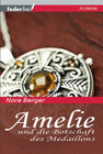 Buchcover Amelie und die Botschaft des Medaillons