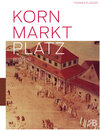 Buchcover Kornmarktplatz Bregenz