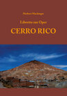 Buchcover Libretto zur Oper CERRO RICO
