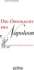 Buchcover Die Ohnmacht des Napoleon und andere Gedichte
