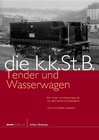 Buchcover Die kkStB-Tender und Wasserwagen