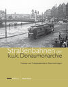 Buchcover Straßenbahnen der k.u.k. Donaumonarchie