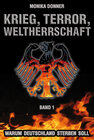 Buchcover Krieg, Terror, Weltherrschaft / Krieg, Terror, Weltherrschaft - Band 1