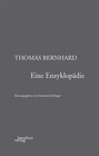 Buchcover Thomas Bernhard: Eine Enzyklopädie