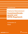 Buchcover Investmentfondsgesetz und AIFM-Regelwerk