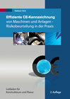 Buchcover Effiziente CE-Kennzeichnung von Maschinen und Anlagen- Risikobeurteilung in der Praxis