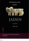 Buchcover Archaische und Antike Jaden aus China / Archaische & Antike Jaden aus China