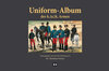 Buchcover Uniform-Album der k. (u.) k. Armee