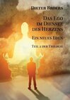 Das Ego im Dienste des Herzens: Ein neues Eden width=