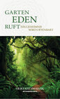 Buchcover Garten Eden ruft – Ein Geheimnis wird offenbart