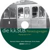 Buchcover DVD zu kkStB-Reisezugwagen, Wagengruppe Ia, Teil 1