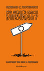 Buchcover Wo gehts nach Nirvana?