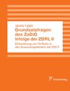 Buchcover Grundsatzfragen des ZaDiG infolge der ZDRL II
