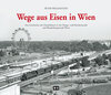 Buchcover Wege aus Eisen in Wien