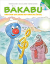 Buchcover Bakabu und der Goldene Notenschlüssel (inkl. Hörbuch-CD, gelesen von Christian Tramitz)