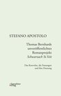 Buchcover Thomas Bernhards unveröffentlichtes Romanprojekt "Schwarzach St.Veit"