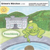 Buchcover Grimm's Märchen in ÖGS - Froschkönig