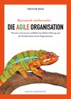 Buchcover Dynamik entfesseln: Die agile Organisation