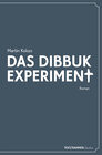 Buchcover Das Dibbuk Experiment