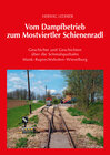 Buchcover Vom Dampfbetrieb zum Mostviertler Schienenradl